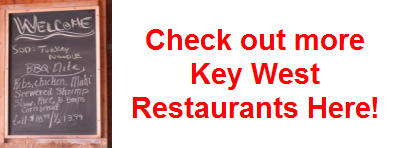 Click Here For More Key West Restaurants